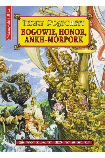 Bogowie, honor, Ankh-Morpork. Świat Dysku. Tom 21