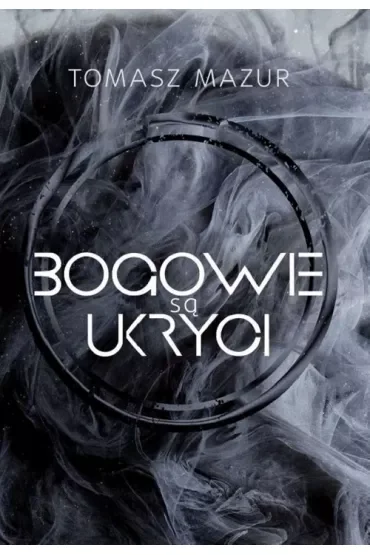 Bogowie są ukryci