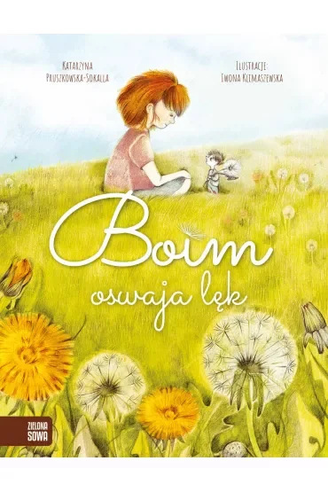 Boim oswaja lęk