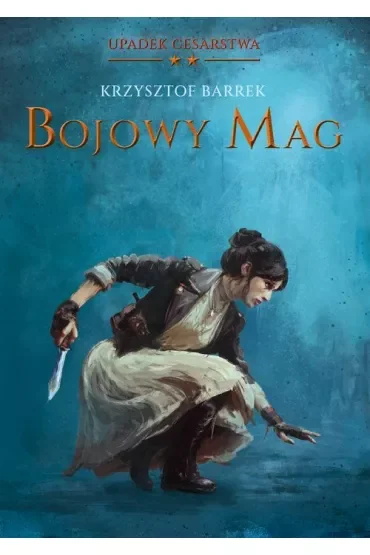 Bojowy mag. Upadek Cesarstwa