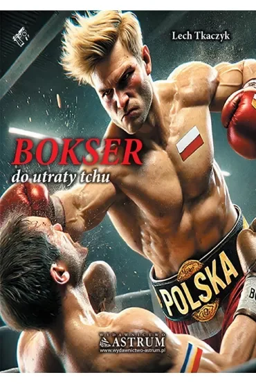 Bokser. Do utraty tchu
