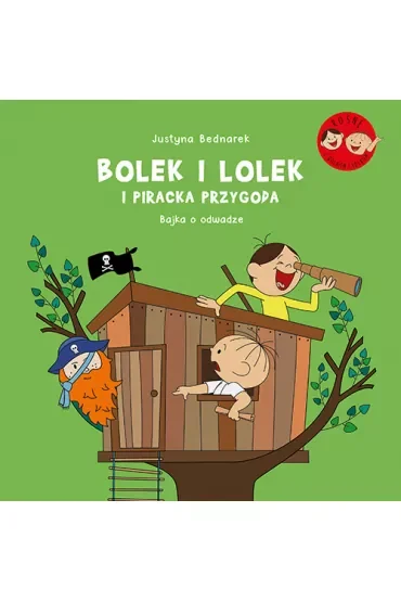Bolek i Lolek i piracka przygoda. Bajka o odwadze