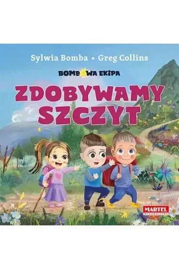 Bombowa ekipa - Zdobywamy szczyt