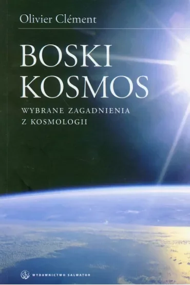 Boski kosmos. Wybrane zagadnienia z kosmologii