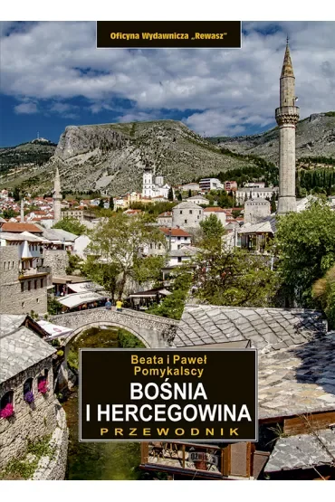 Bośnia i Hercegowina. Przewodnik