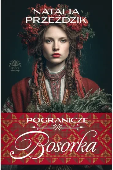 Bosorka. Pogranicze. Tom 1