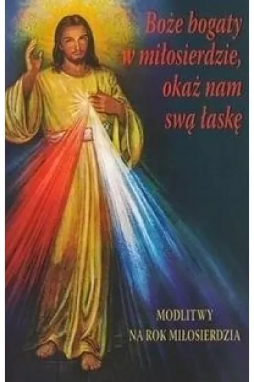 Boże bogaty w miłosierdzie, okaż nam swą łaskę