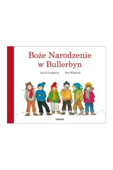 Boże Narodzenie w Bullerbyn. Bullerbyn. Tom 4