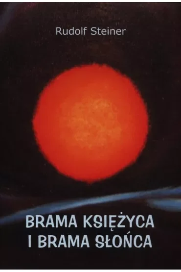 Brama Księżyca i brama Słońca