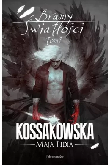 Bramy Światłości. Część 1. Zastępy Anielskie. Tom 5