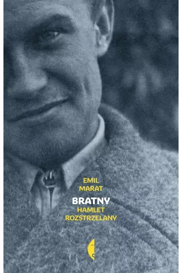 Bratny. Hamlet rozstrzelany