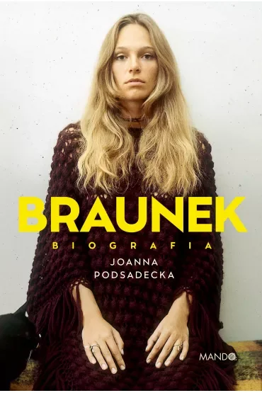 Braunek. Biografia