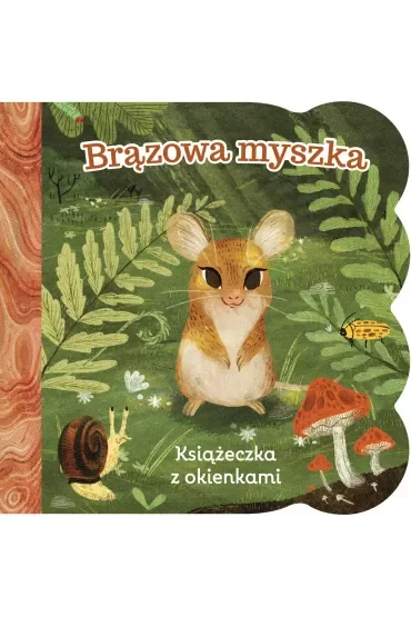 Brązowa myszka. Książeczka z okienkami