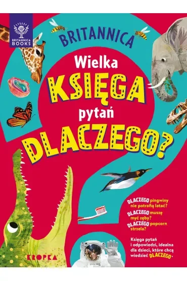 Britannica. Wielka księga pytań dlaczego