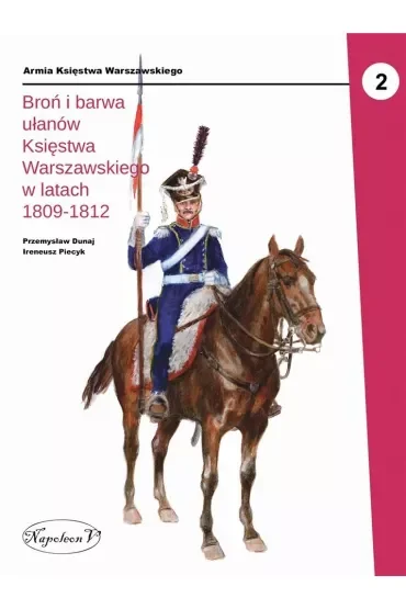 Broń i barwa ułanów (1809-1812)