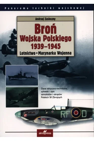 Broń Wojska Polskiego 1939-1945. Lotnictwo. Marynarka Wojenna