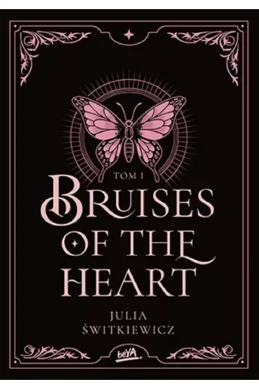 Bruises of the Heart. Tom 1