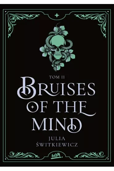 Bruises of the Mind. Tom II