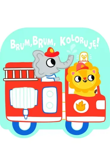 Brum, brum, koloruję! - Wóz strażacki