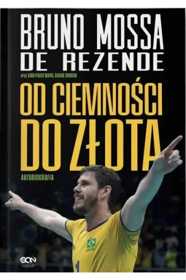 Bruno Rezende. Od ciemności do złota. Autobiografia