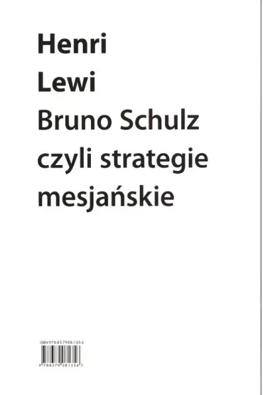 Bruno Schulz, czyli strategie mesjańskie