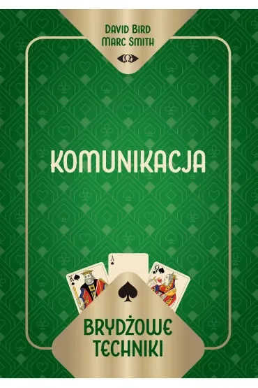 Brydżowe techniki. Komunikacja