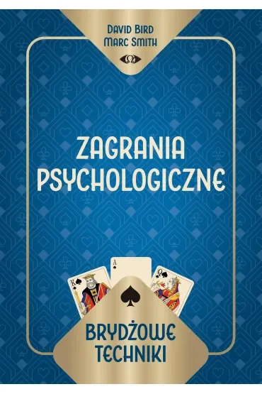 Brydżowe techniki. Zagrania psychologiczne