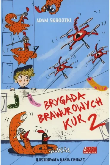 Brygada Brawurowych Kur. Tom 2