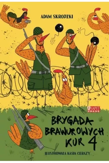 Brygada Brawurowych Kur. Tom 4