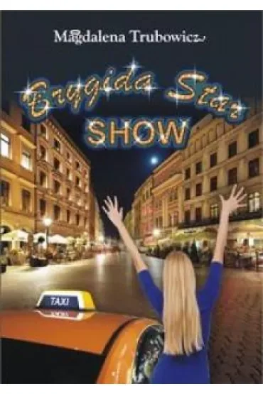 Brygida Star Show