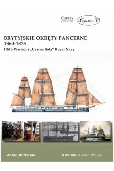Brytyjskie okręty pancerne 1860-1875. HMS Warrior