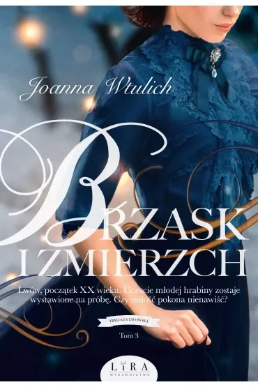 Brzask i zmierzch. Trylogia lwowska. Tom 3