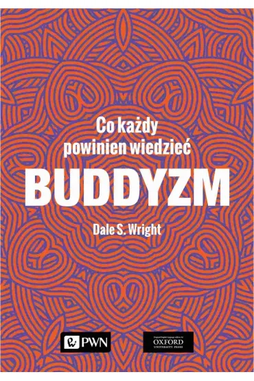 Buddyzm. Co każdy powinien wiedzieć