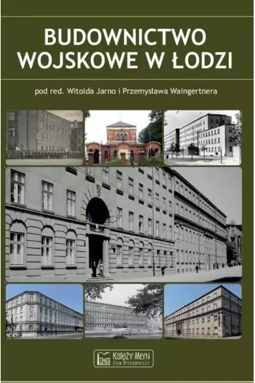 Budownictwo wojskowe w łodzi