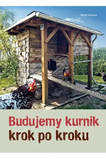 Budujemy kurnik krok po kroku
