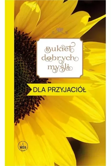 Bukiet dobrych myśli - dla przyjaciół