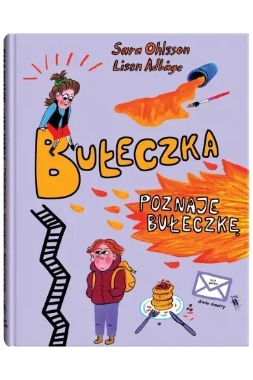 Bułeczka poznaje Bułeczkę. Bułeczka. Tom 5