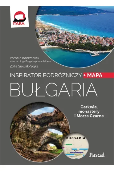 Bułgaria. Inspirator podróżniczy
