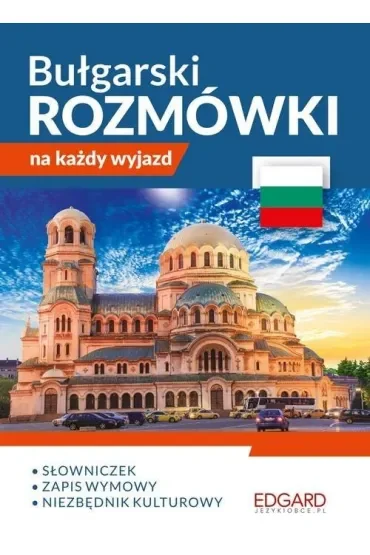 Bułgarski. Rozmówki na każdy wyjazd