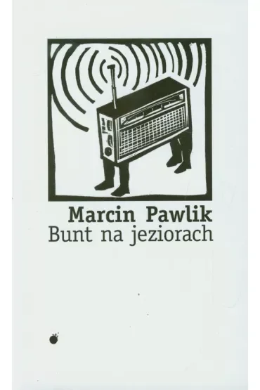 Bunt na jeziorach