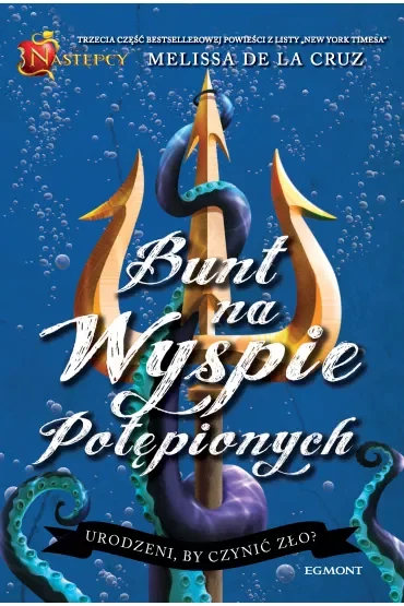 Bunt na wyspie potępionych. Następcy. Tom 3