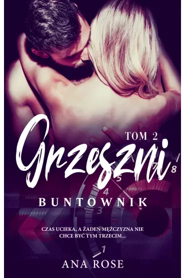 Buntownik. Grzeszni. Tom 2