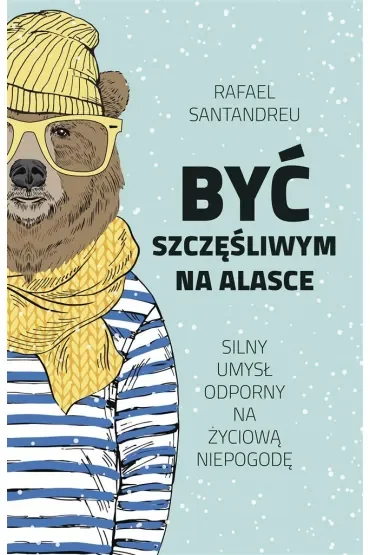 Być szczęśliwym na Alasce
