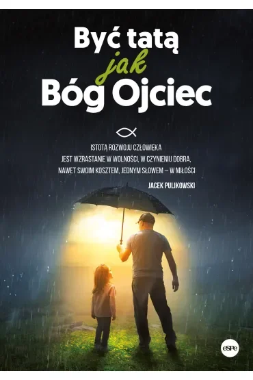 Być tatą jak Bóg Ojciec