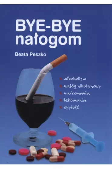 Bye - bye nałogom