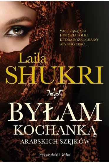 Byłam kochanką arabskich szejków