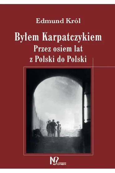 Byłem Karpatczykiem