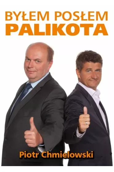 Byłem posłem Palikota