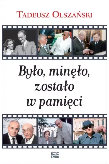 Było, minęło, zostało w pamięci