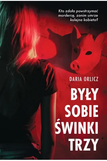 Były sobie świnki trzy